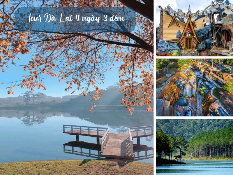 Tour Đà Lạt 4 ngày 3 đêm