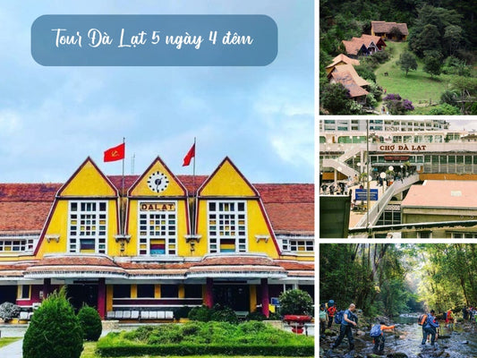 Tour Đà Lạt 5 ngày 4 đêm