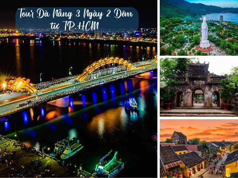 Tour Đà Nẵng 3 Ngày 2 Đêm Từ TP.HCM