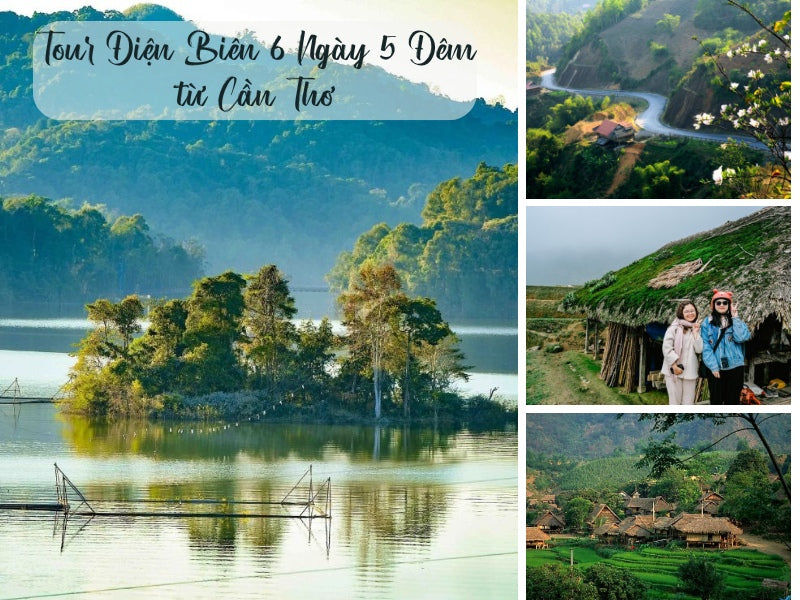 Tour Điện Biên 6 Ngày 5 Đêm từ Cần Thơ