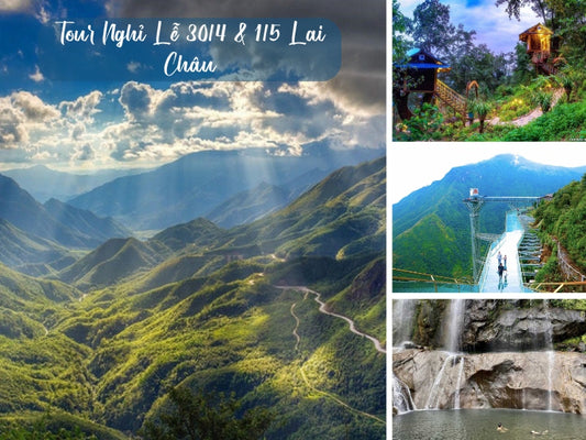 Tour nghỉ lễ 30/4 & 1/5 Lai Châu