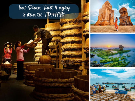Tour Phan Thiết 4 ngày 3 đêm từ TP.HCM