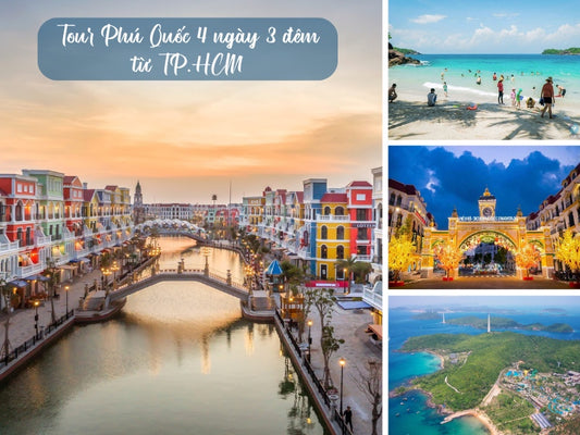 Tour Phú Quốc 4 ngày 3 đêm từ TP.HCM