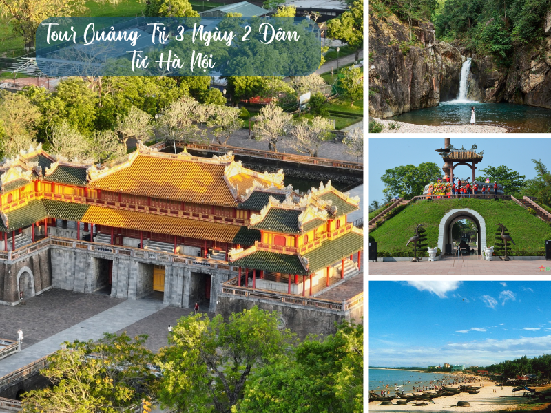 Tour Quảng Trị 3 Ngày 2 Đêm Từ Hà Nội