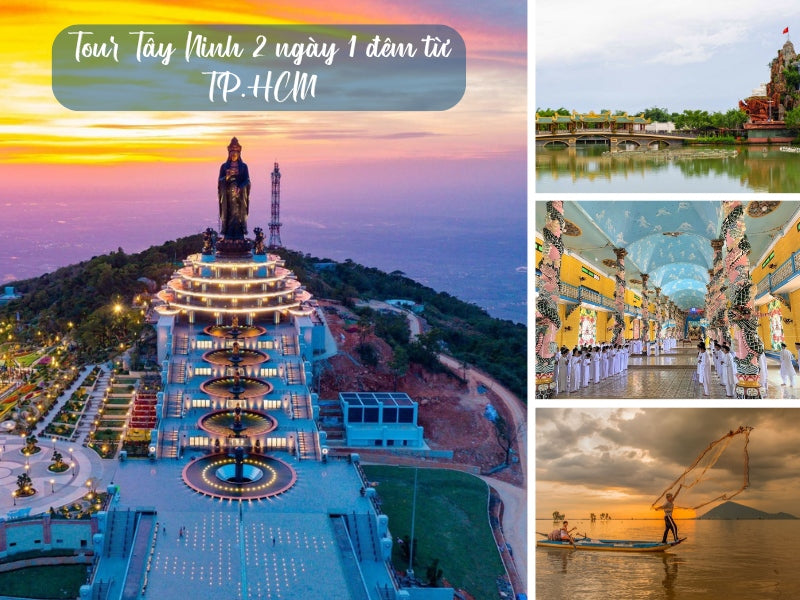 Tour Tây Ninh 2 ngày 1 đêm từ TP.HCM