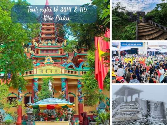 Tour nghỉ lễ 30/4 & 1/5 ở Mộc Châu