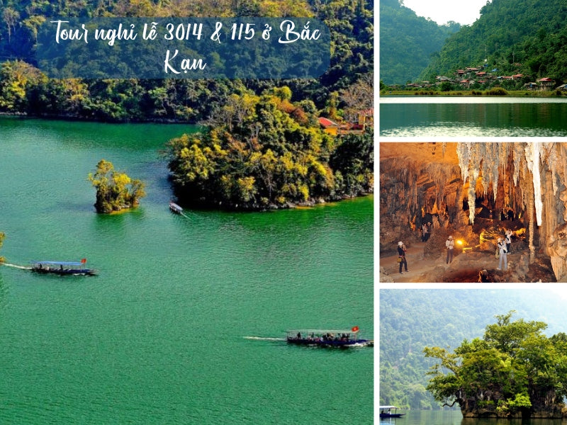 Tour nghỉ lễ 30/4 & 1/5 ở Bắc Kạn