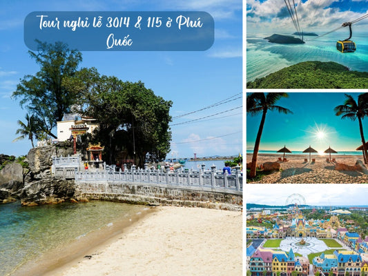 Tour nghỉ lễ 30/4 & 1/5 ở Phú Quốc