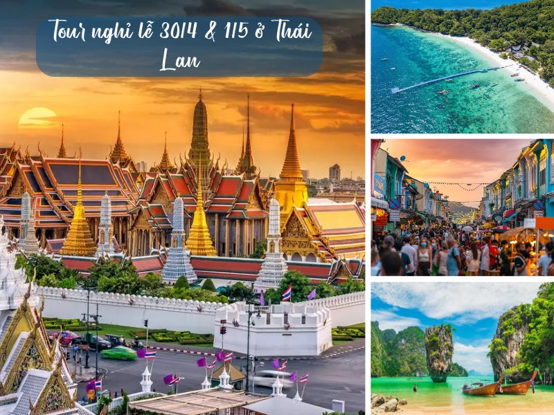Tour nghỉ lễ 30/4 & 1/5 ở Thái Lan