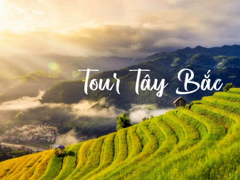Tour Tây Bắc