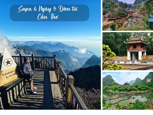 Tour Sapa 6 Ngày 5 Đêm Từ Cần Thơ