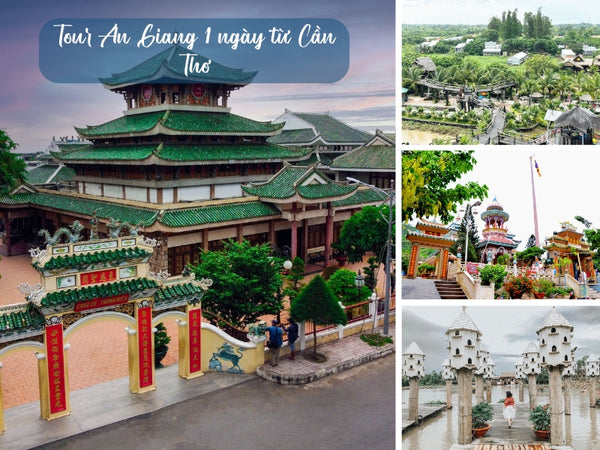 Tour An Giang 1 ngày từ Cần Thơ