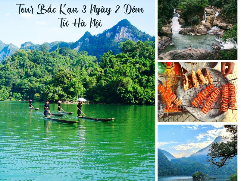 Tour Bắc Kạn 3 Ngày 2 Đêm Từ Hà Nội