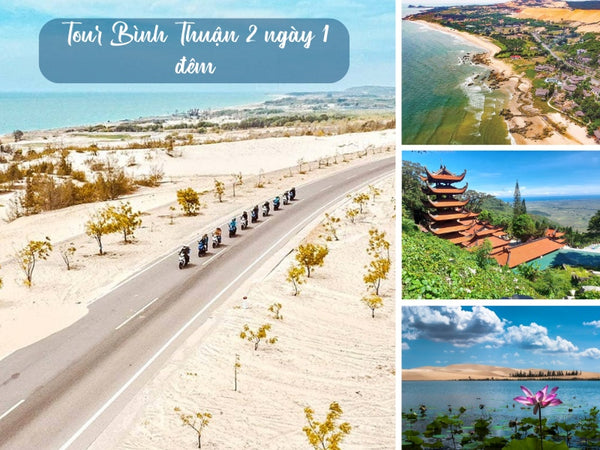 Tour Bình Thuận 2 ngày 1 đêm