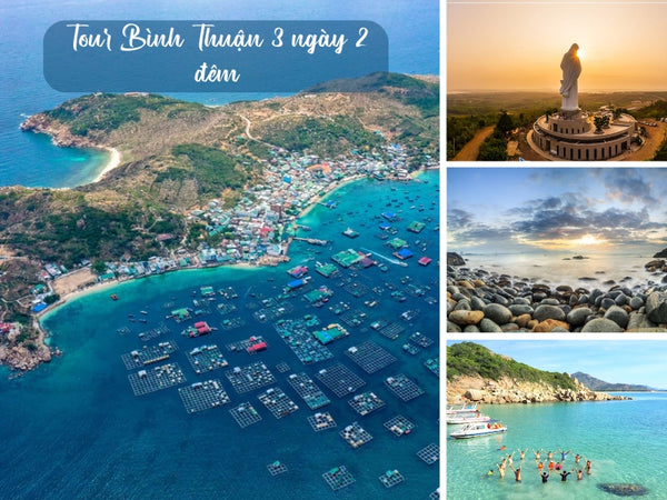 Tour Bình Thuận 3 ngày 2 đêm
