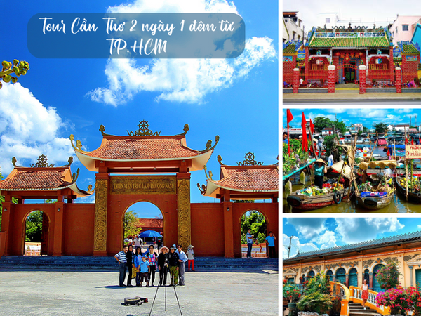Tour Cần Thơ 2 ngày 1 đêm từ TP.HCM