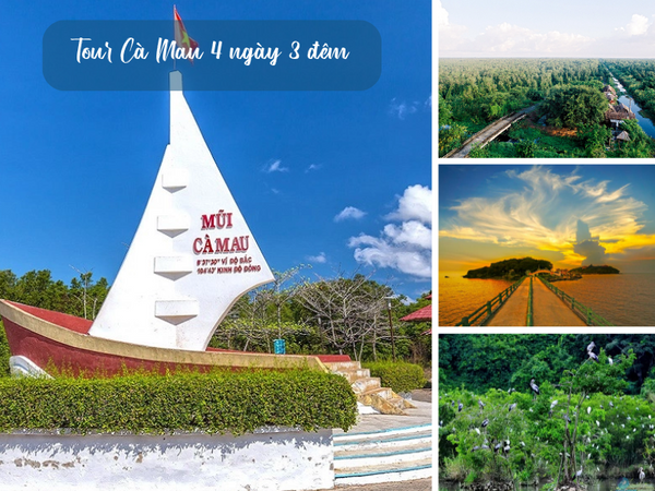 Tour Cà Mau 4 ngày 3 đêm