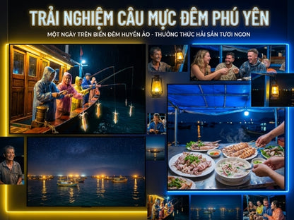 Tour Câu Mực Đêm Phú Yên 1 Ngày