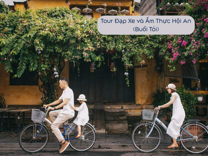 Tour Đạp Xe và Ẩm Thực Hội An (Buổi Tối)