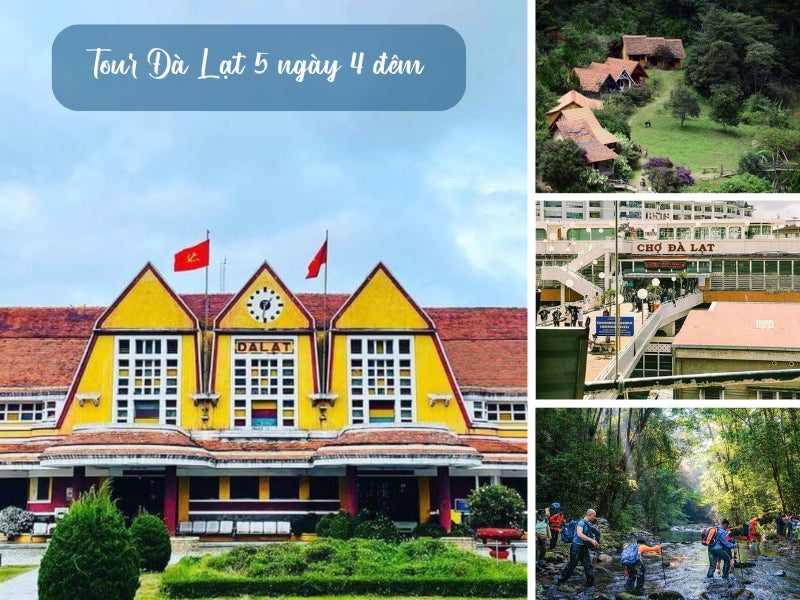 Tour Đà Lạt 5 ngày 4 đêm