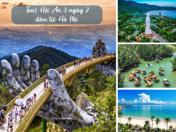 Tour Hội An 3 ngày 2 đêm từ Hà Nội