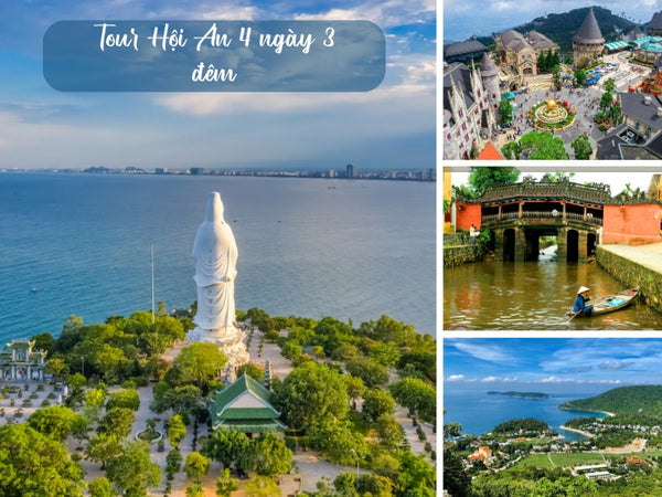 Tour Hội An 4 ngày 3 đêm