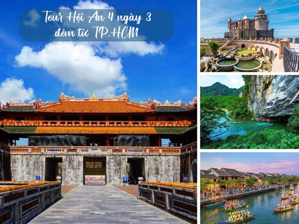 Tour Hội An 4 ngày 3 đêm từ TP.HCM