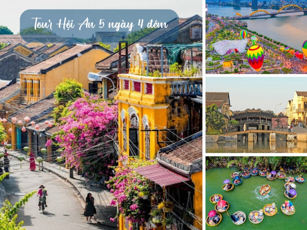 Tour Hội An 5 ngày 4 đêm