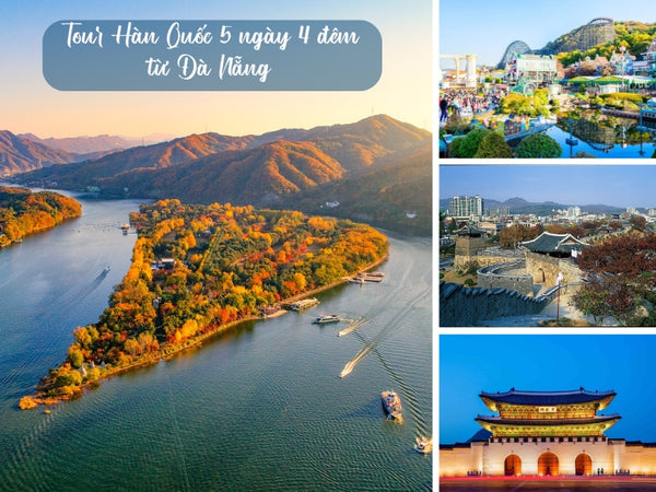 Tour Hàn Quốc 5 ngày 4 đêm từ Đà Nẵng