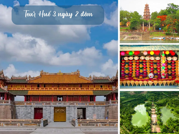Tour Huế 3 ngày 2 đêm