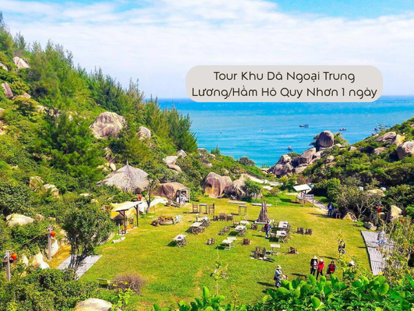 Tour Khu Dã Ngoại Trung Lương/Hầm Hô Quy Nhơn 1 ngày