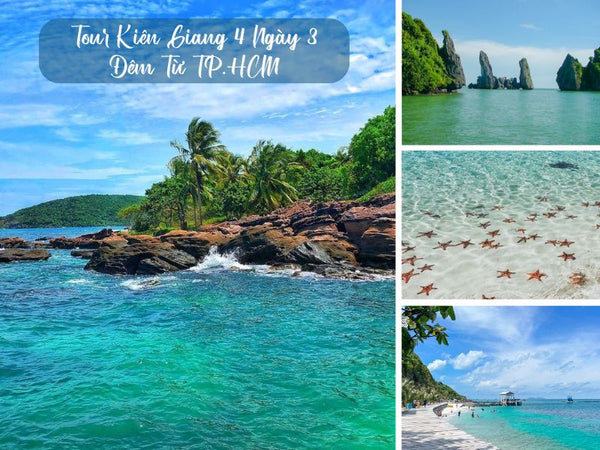 Tour Kiên Giang 4 ngày 3 đêm từ TP.HCM