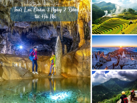 Tour Lai Châu 3 ngày 2 đêm từ Hà Nội