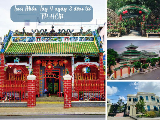 Tour Miền Tây 4 ngày 3 đêm từ TP.HCM