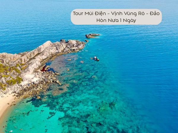 Tour Mũi Điện - Vịnh Vũng Rô - Đảo Hòn Nưa 1 Ngày