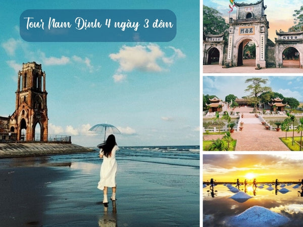 Tour Nam Định 4 ngày 3 đêm