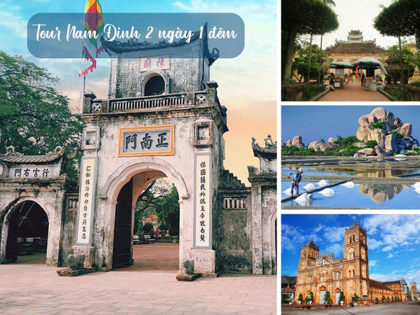 Tour Nam Định 2 ngày 1 đêm