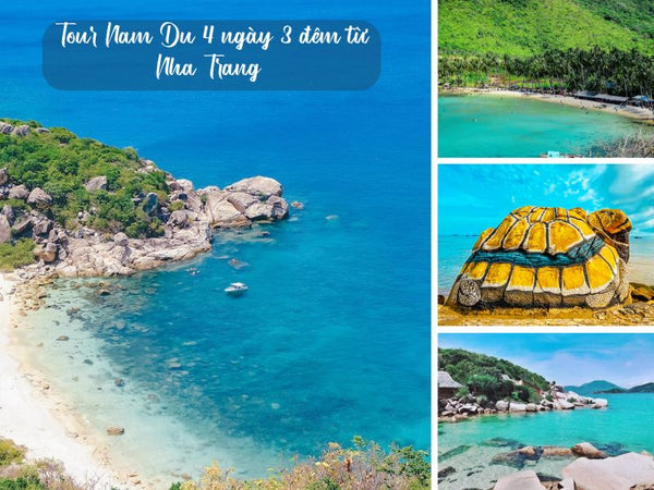 Tour Nam Du 4 ngày 3 đêm từ Nha Trang