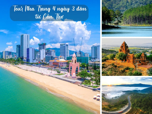 Tour Nha Trang 4 ngày 3 đêm từ Cần Thơ