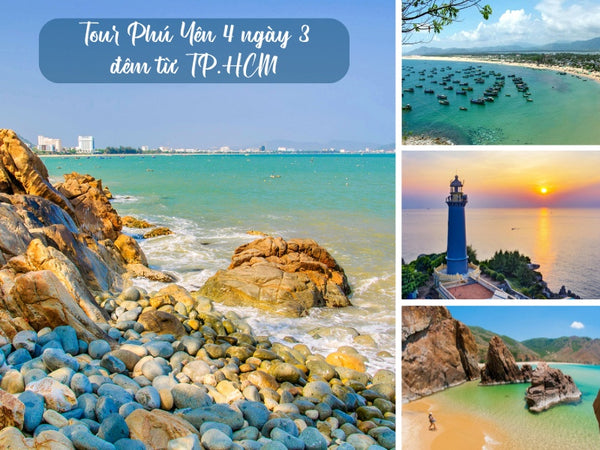 Tour Phú Yên 4 ngày 3 đêm từ TP.HCM