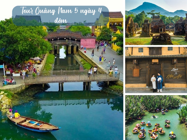 Tour Quảng Nam 5 ngày 4 đêm