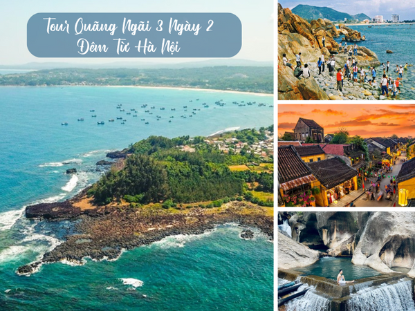 Tour Quảng Ngãi 3 Ngày 2 Đêm Từ Hà Nội