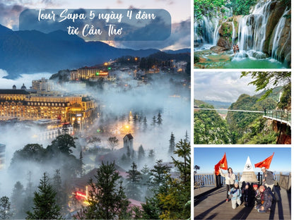 Tour Sapa 5 ngày 4 đêm từ Cần Thơ