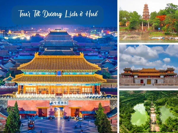 Tour Tết Dương Lịch ở Huế