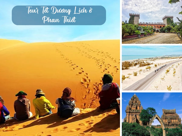 Tour Tết Dương Lịch ở Phan Thiết