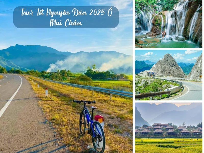 Tour Tết Nguyên Đán 2025 ở Mai Châu