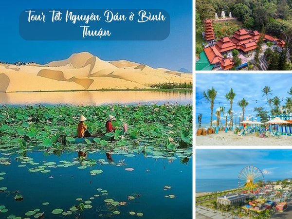 Tour Tết Nguyên Đán ở Bình Thuận