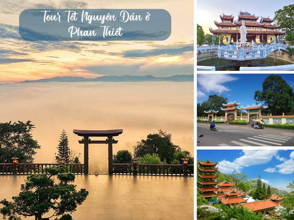 Tour Tết Nguyên Đán ở Phan Thiết