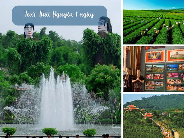 Tour Thái Nguyên 1 ngày