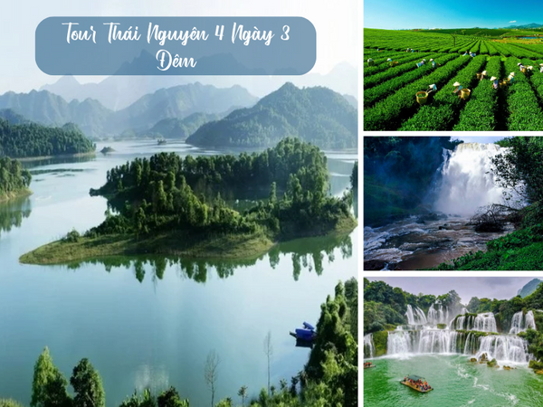 Tour Thái Nguyên 4 Ngày 3 Đêm